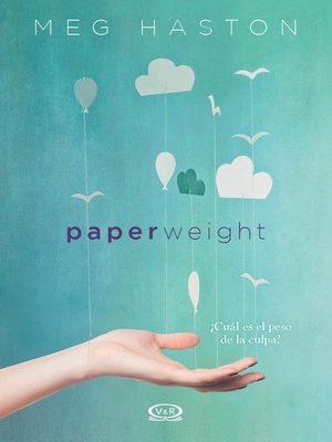 cover image of Paperweight - ¿cuál es el peso de la culpa? 